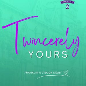 Twincerely Yours, Franklin U 2 Book 8